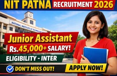 NIT Patna Junior Assistant Recruitment 2026